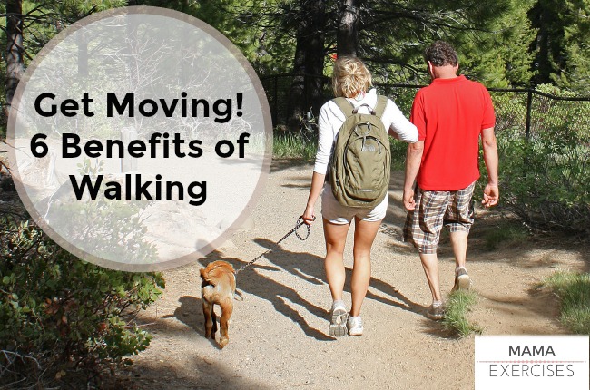 Get Moving! 6 Benefits of Walking