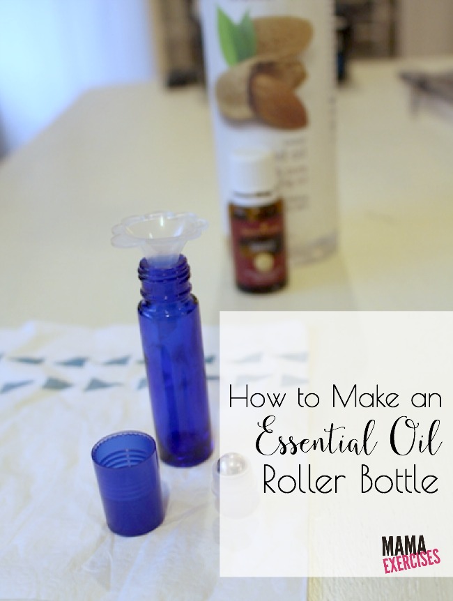 How to Make an Essential Oils Roller Bottle - MamaExercises.com