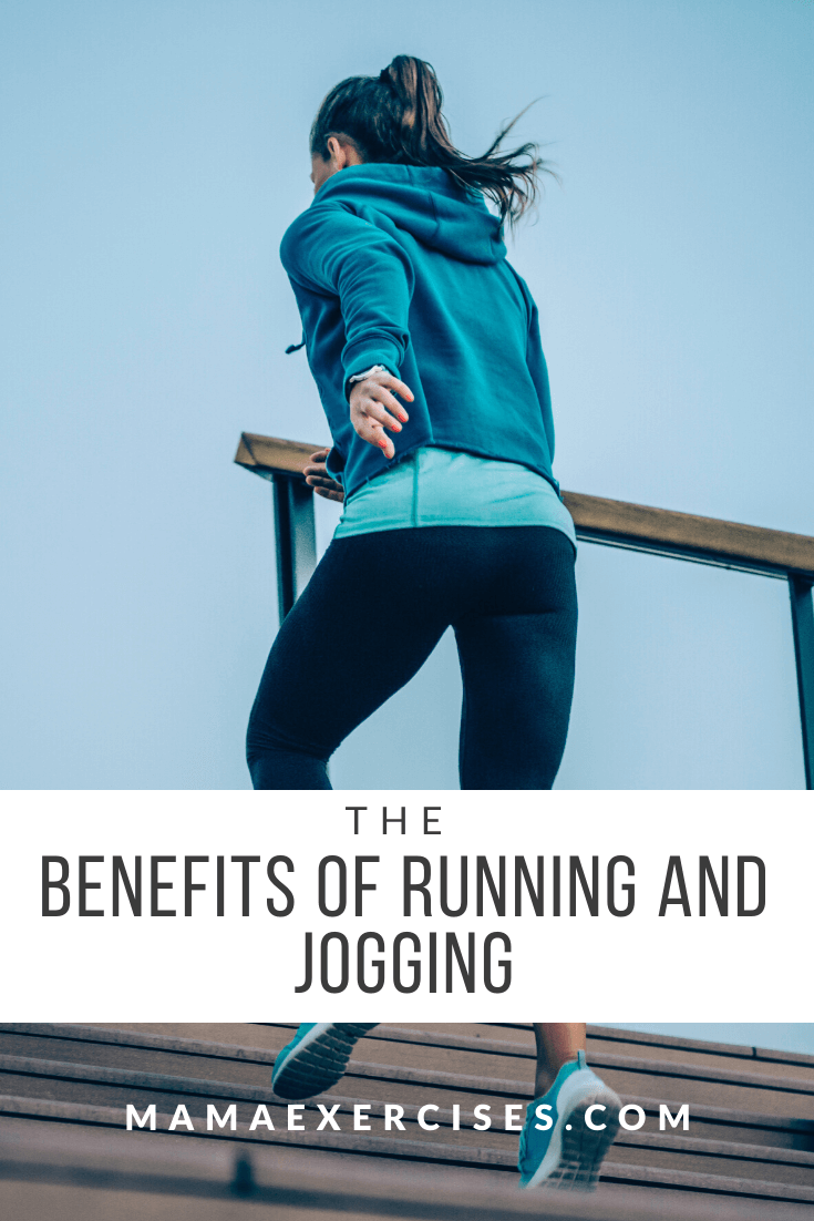 Benefits of Running - MamaExercises.com