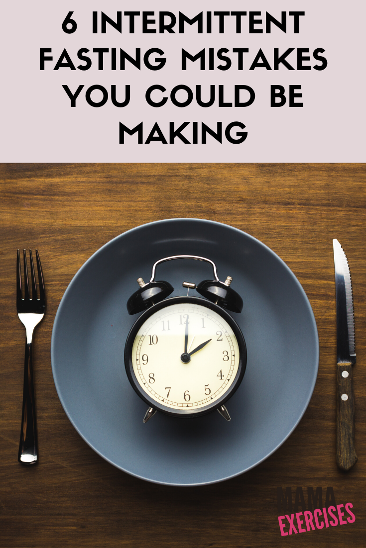 Are you just getting started with intermittent fasting? Here are six common intermittent fasting mistakes you’ll want to avoid.