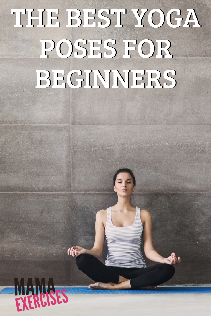 The Best Yoga Poses for Beginners