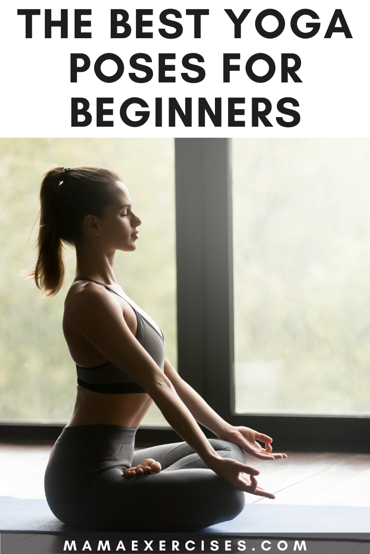 The Best Yoga Poses For Beginners